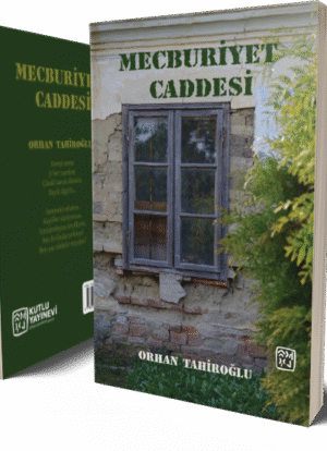 Mecburiyet Caddesi - Orhan Tahiroğlu