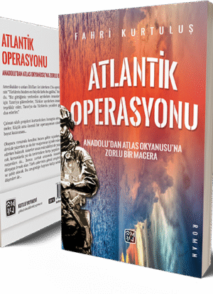 Atlantik Operasyonu - Fahri Kurtuluş