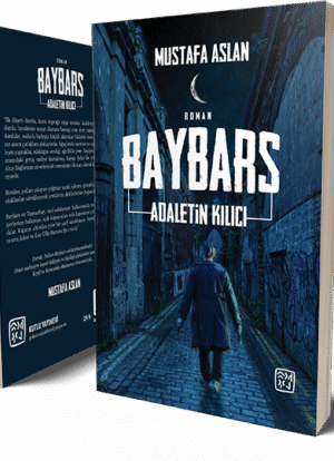 Baybars - Adaletin Kılıcı - Mustafa Aslan