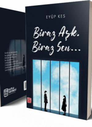 Biraz Aşk Biraz Sen - Eyüp Kes