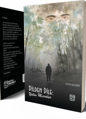Dîlden Dile: Yetim Mısralar - Fatih Keskin