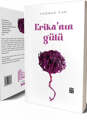 Erika'nın Gülü - Yağmur Can