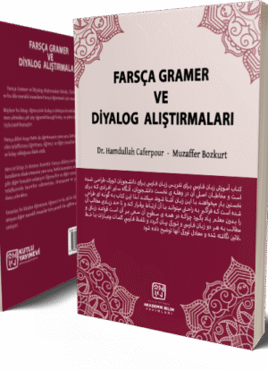 Farsça Gramer ve Diyalog Alıştırmaları - Muzaffer Bozkurt - Hamdullah Caferpour
