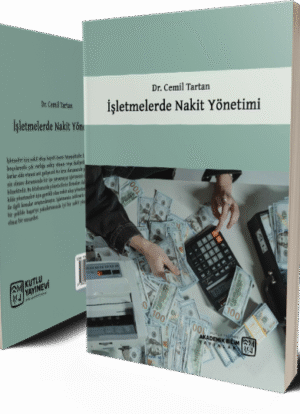 İşletmelerde Nakit Yönetimi - Dr. Cemil Tartan