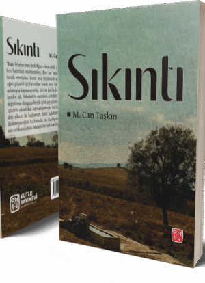 Sıkıntı - M. Can Taşkın