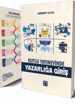 Kutlu Yayınevinde Yazarlığa Giriş - Gökbey Uluç