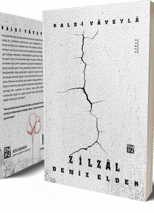Zilzâl - Kalb-i Vâveylâ - Deniz Eldek
