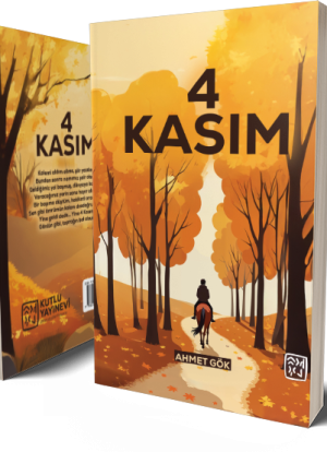 4 Kasım - Ahmet Gök