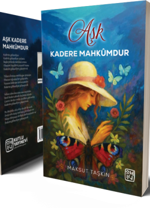 Aşk Kadere Mahkumdur - Maksut Taşkın