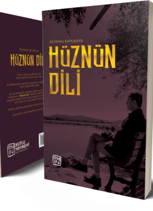 Hüznün Dili - Peyman Kapukaya
