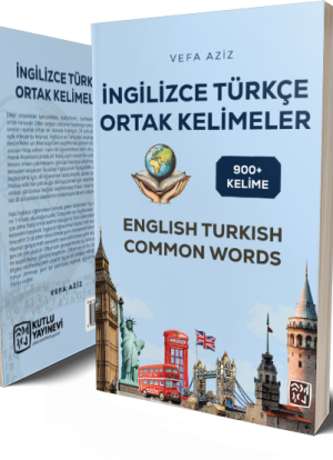 İngilizce Türkçe Ortak Kelimeler - Vefa Aziz