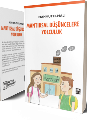 Mantıksal Düşüncelere Yolculuk - Mahmut Elmalı