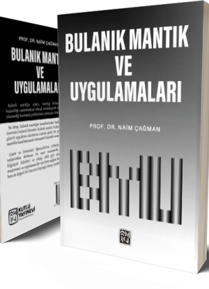 Bulanık Mantık ve Uygulamaları - Naim Çağman